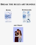 Break the Rules ART BUNDLE (INC book)